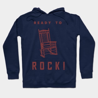 Ready to rock - funny design Hoodie